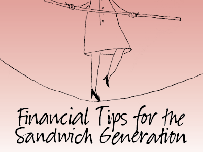 Financial Tips for the Sandwich Generation