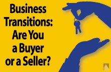 Buyer or Seller: You need the right business transition plan