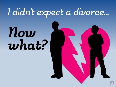 you-didnt-expect-a-divorce-now-what